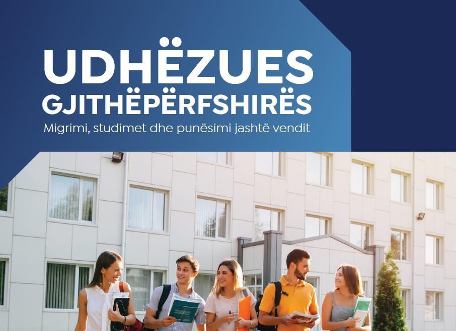 Udhëzues gjithëpërfshirës : Migrimi, studimet dhe punësimi jashtë vendit